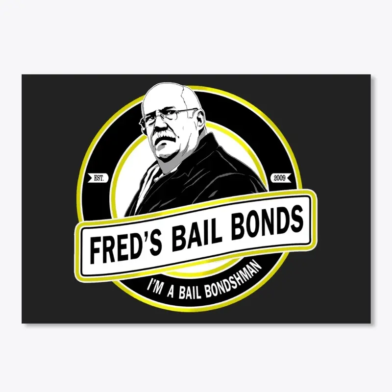 Fred's Bail Bonds sticker