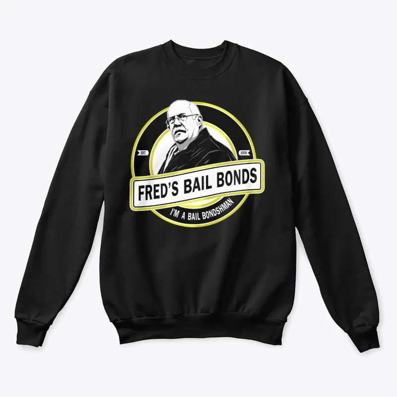 Fred's Bail Bonds Sweater